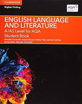 A/AS Level English Language and Literature for AQA Student